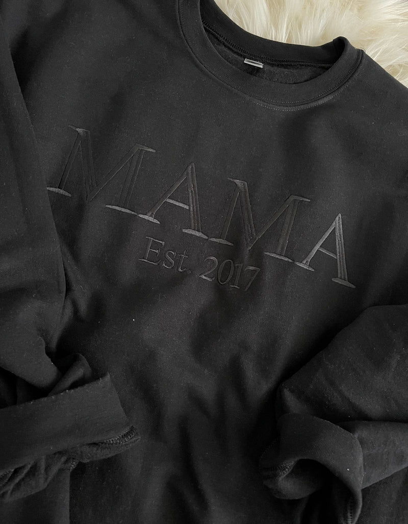 Mama Embroidered Tone on Tone Neutral Sweatshirt  | Simple Mama Pullover, Gift for Mom, Personalized Black on Black Mama Shirt