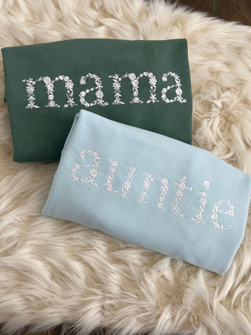 Comfort Colors Mama Aunt Embroidered Floral Sweatshirt | Simple Mama Pullover, Gift for Mom, Personalized Light Green Fall Floral